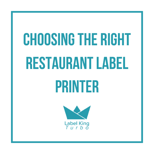 Choosing the Right Restaurant Label Printer